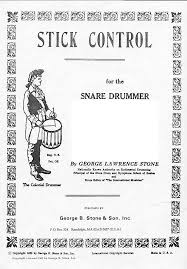 Stick Control: For the Snare Drummer - George Lawrence Stone