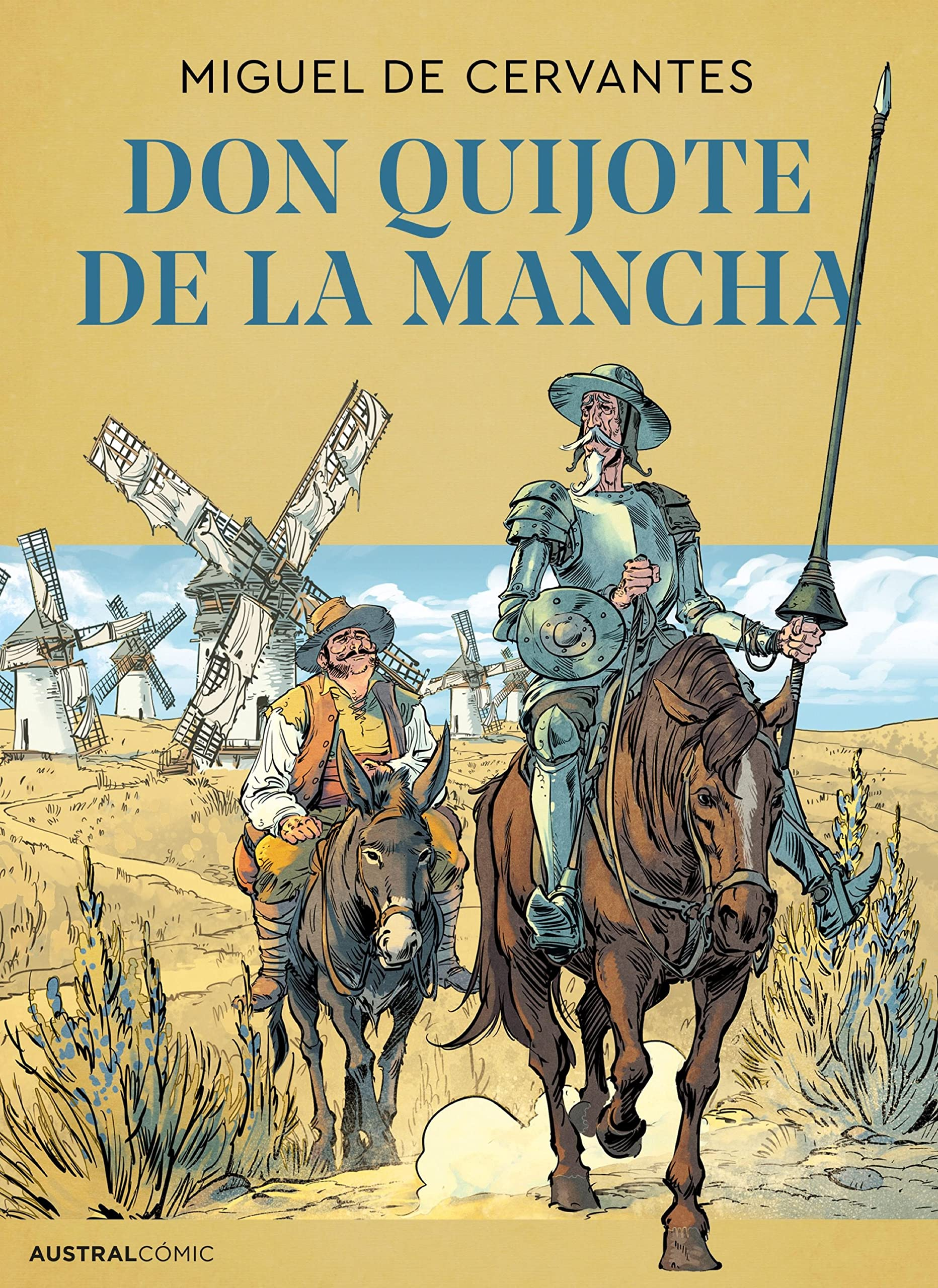 El ingenioso hidalgo Don Quijote de la Mancha - Miguel de Cervantes